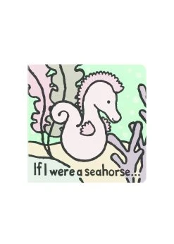 JELLYCAT If I Were A Seahorse Board Book